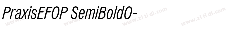 PraxisEFOP SemiBoldO字体转换